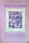 Meyers, Debora J. - Kunst als natuur: de Habsburgse schilderijengalerij in Wenen omstreeks 1780