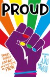 Juno Dawson [Comp.] - Proud - stories, poetry and art on the theme of pride
