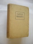 Stilgebauer, Edward - Gotz Krafft. Die Geschichte einer Jugend. III. Im engen Kreis Stilgebauer, Edward - Gotz Krafft. Die Geschichte einer Jugend. III. Im engen Kreis