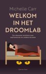 Michelle Carr - (1) Welkom In Het Droomlab