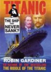 Robin Gardiner - Titanic