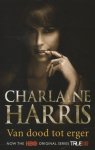 Charlaine Harris 38166 - Van dood tot erger
