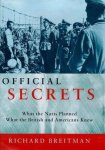 R. Breitman 53280 - Official Secrets What the Nazis Planned - What the British and Americans Knew