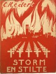 REDERT, C. - Storm en stilte: Indrukken uit het oorlogsjaar 1940