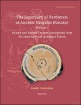 Amalia Avramidou - Sanctuary of Parthenos at Ancient Neapolis (Kavala) Volume I Incised and Painted Ceramic Inscriptions from the Sanctuary and in Aegean Thrace