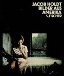HOLDT, Jacob - Jacob Holdt - Bilder aus Amerika. Eine Reise durch das schwarze Amerika.