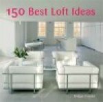 - 150 best loft ideas