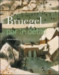 Manfred Sellink, Marie-Françoise Dispa - Bruegel par le détail (compact) Manfred Sellink, Marie-Françoise Dispa - Bruegel par le détail (compact)