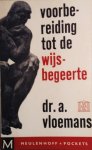 Vloemans, A. - Voorbereiding tot de wijsbegeerte