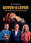 Bundel, Wim de - Geven is leven / Een optimistische reis naar goud en geluk