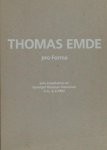Emde, Thomas. - Pro Forma. Eine Installation im Sprengel Museum Hannover, 6.4. - 6.6. 1993.