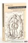 Beck, Matthias. - Seele und Krankheit. Psychosomatische Medizin und theologische Anthropologie. 3. Auflage.
