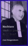 Cees Hoogendoorn - Hoogendoorn, Cees-Nochtans; Werk en leven van ds. J.J. Poort