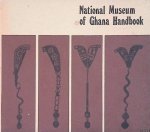 Arkorful, K.B. (designer) - National Museum of Ghana Handbook: Ethnographical Historical and Art Collections