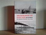 Groot, S.J. de - Van Duitse Bocht tot Scapa Flow / de oorlog ter zee 1914-1918