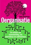 Henk Verhoeven - Oerganisatie