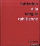 Mai-Arii & UJ. Anisson du Perron - Initiation a la langue tahitienne