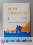 van der Kraan, ds. A.J. van den Herik, A. Pals, Ds. P. - Leren om te Leven, deel 5 --- Lessen voor de belijdeniscatechisatie, deel 5