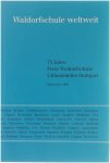 Hans-Joachim Mattke - Waldorfschule weltweit. 75 Jahre Waldorfschule Uhlandshöhe Stuttgart