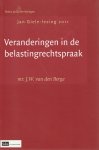 J.W. van den Berge - Veranderingen in de belastingrechtspraak