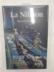 Nilsson, Birgit: - La Nilsson : My Life In Opera :