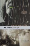 Graham Joyce - The Tooth Fairy