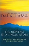 The Dalai Lama, His Holiness The Dalai Lama - Universe In A Single Atom