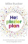 Mike Rucker - Het plezierplan