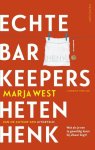 Marja West - Echte barkeepers heten Henk