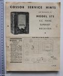  - COSSOR service hints and instructions for Model 375 A.C. Mains Superhet receiver