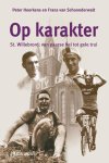 P. Heerkens, F. van Schoonderwalt - Op Karakter