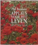 P. Bosmans - Applaus voor het leven