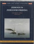 TEITLER, G ; A.M.C. VAN DISSEL EN J. N. F. M. à CA - Zeeroof en zeeroofbestrijding in de Indische archipel. (19de eeuw).