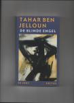 Jelloun, Tahar Ben - De Blinde Engel.