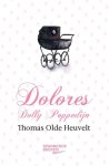 Thomas Olde Heuvelt - Dolores Dolly Poppedijn