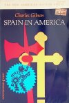 Gibson, Charles - Spain in America