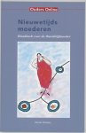 Orriens, N. - Nieuwetijds Moederen