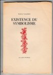 Valéry, Paul - Existence du Symbolisme