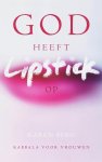 Karen Berg - God Heeft Lipstick Op
