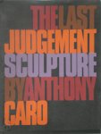 Anthony Caro, Peter R. Baelz - The last judgement