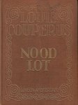 COUPERUS, Louis - Noodlot.