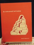 Wagenvoort, Babette - Zo verkruimelt het koekje /  nieuwe spreekwoorden verbeeld /druk 1