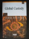 Essinger, James - Global Custody