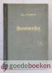 Fraanje, Ds. J. - Feeststoffen --- Elf predikatien voor onderscheidene tijden