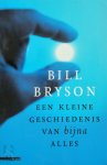 Bill Bryson 18816 - Een kleine geschiedenis van bijna alles