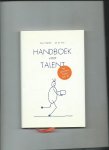 Gabriëls, Kees, Jan de Dreu - Handboek voor talent. Het grootste talent ben jij