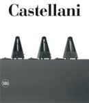 CASTELLANI -  Sardella,  Frederico & Renate Wirtz: - Enrico Castellani. Catalogue Raisonné. Tomo primo & secondo