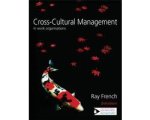 Ray French - Cross-Cultural Management in Work Organisations Ray French - Cross-Cultural Management in Work Organisations