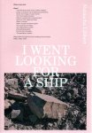 LIBBERT, Natascha - Natascha Libbert - I Went Looking for a Ship. LIBBERT, Natascha - Natascha Libbert - I Went Looking for a Ship.