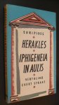 Euripides / vertaling: Evert Straat - Herakles * Iphigeneia in Aulis
